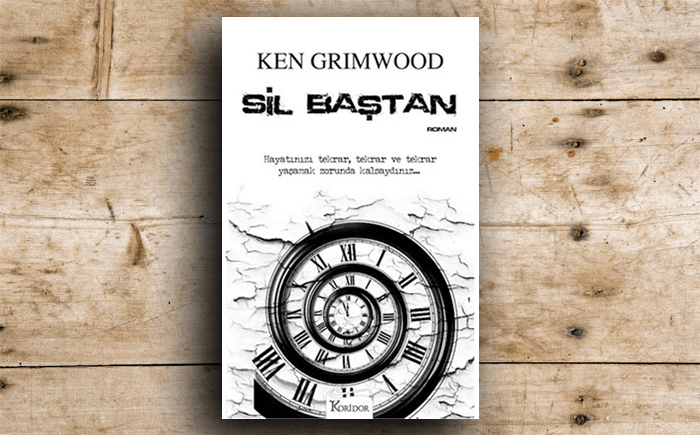Sil Baştan Kitabının Kapağı - Ken Grimwood